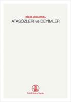 Atasözleri ve Deyimler Atasözleri ve Deyimler