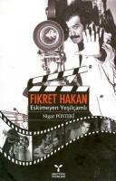 Fikret Hakan - Eskimeyen Yeşilçamlı Fikret Hakan - Eskimeyen Yeşilçamlı