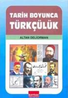 Tarih Boyunca Türkçülük Tarih Boyunca Türkçülük