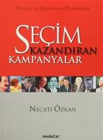 Seçim Kazandıran Kampanyalar Seçim Kazandıran Kampanyalar