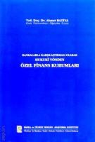 Hukuki Yönden Özel Finans Kurumları Hukuki Yönden Özel Finans Kurumları