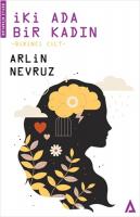 İki Ada Bir Kadın - Birinci Cilt İki Ada Bir Kadın - Birinci Cilt