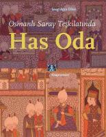 Osmanlı Saray Teşkilatında Has Oda Osmanlı Saray Teşkilatında Has Oda