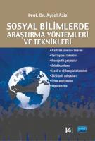 Sosyal Bilimlerde Araştırma Yöntemleri ve Teknikleri Sosyal Bilimlerde Araştırma Yöntemleri ve Teknikleri