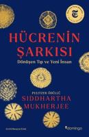Hücrenin Şarkısı - Dönüşen Tıp ve Yeni İnsan Hücrenin Şarkısı - Dönüşen Tıp ve Yeni İnsan