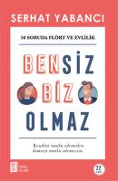 Bensiz Biz Olmaz Bensiz Biz Olmaz