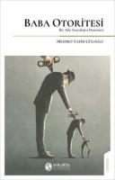 Baba Otoritesi - Bir Aile Sosyolojisi Denemesi Baba Otoritesi - Bir Aile Sosyolojisi Denemesi