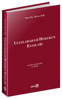 Uluslararası Hukukun Esasları Uluslararası Hukukun Esasları