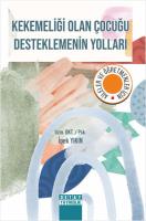 Kekemeliği Olan Çocuğu Desteklemenin Yolları Kekemeliği Olan Çocuğu Desteklemenin Yolları
