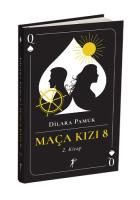 Maça Kızı 8 - 2. Kitap (Ciltli) Maça Kızı 8 - 2. Kitap (Ciltli)
