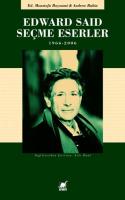 Edward Said Seçme Eserler (1966 - 2006) Edward Said Seçme Eserler (1966 - 2006)