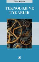 Teknoloji Ve Uygarlık Teknoloji Ve Uygarlık