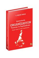 İşletmelerde Organizasyon Tasarımı ve Yapılandırma İşletmelerde Organizasyon Tasarımı ve Yapılandırma