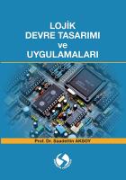 Lojik Devre Tasarımı ve Uygulamaları Lojik Devre Tasarımı ve Uygulamaları