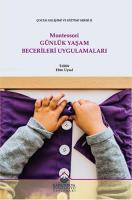 Montessori Günlük Yaşam Becerileri Uygulamaları Montessori Günlük Yaşam Becerileri Uygulamaları