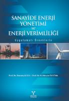 Sanayide Enerji Yönetimi ve Enerji Verimliliği Sanayide Enerji Yönetimi ve Enerji Verimliliği