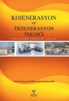 Kojenerasyon ve Trijenerasyon Tekniği Kojenerasyon ve Trijenerasyon Tekniği