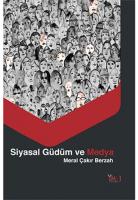 Siyasal Güdüm ve Medya Siyasal Güdüm ve Medya