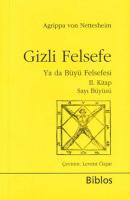 Gizli Felsefe Ya da Büyü Felsefesi 2. Kitap - Sayı Büyüsü Gizli Felsefe Ya da Büyü Felsefesi 2. Kitap - Sayı Büyüsü