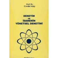DENETİM VE İDARENİN YÖNETSEL DENETİMİ DENETİM VE İDARENİN YÖNETSEL DENETİMİ