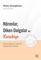 Nöronlar, Diken Dalgalar Ve Kurabiye Nöronlar, Diken Dalgalar Ve Kurabiye
