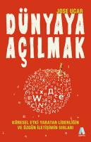 Dünyaya Açılmak Dünyaya Açılmak