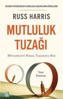Mutluluk Tuzağı Mutluluk Tuzağı