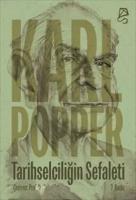 Tarihselciliğin Sefaleti Tarihselciliğin Sefaleti