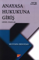 Anayasa Hukukuna Giriş Genel Esaslar Anayasa Hukukuna Giriş Genel Esaslar