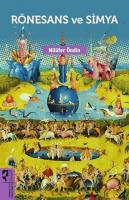 Rönesans ve Simya Rönesans ve Simya