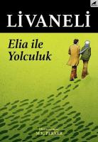 Elia İle Yolculuk Elia İle Yolculuk