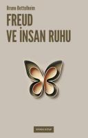 Freud ve İnsan Ruhu Freud ve İnsan Ruhu