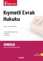THEMIS – Kıymetli Evrak Hukuku – Konu Anlatımı Ticaret Hukuku Cilt III THEMIS – Kıymetli Evrak Hukuku – Konu Anlatımı Ticaret Hukuku Cilt III