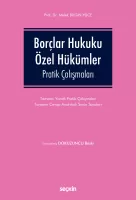 Borçlar Hukuku Özel Hükümler Pratik Çalışmaları