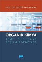 Organik Kimya Temel Bilgiler ve Seçilmiş Deneyler