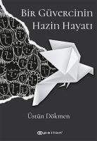 Bir Güvercinin Hazin Hayatı Bir Güvercinin Hazin Hayatı
