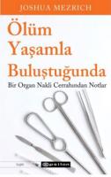 Ölüm Yaşamla Buluştuğunda Ölüm Yaşamla Buluştuğunda