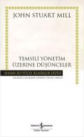 Temsilî Yönetim Üzerine Düşünceler Temsilî Yönetim Üzerine Düşünceler