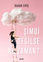Şimdi Değilse Ne Zaman? Şimdi Değilse Ne Zaman?