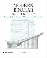 Modern Binalar Nasıl Okunur? Modern Binalar Nasıl Okunur?