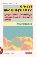 Öfkeyi Evcilleştirmek