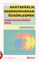 Sahtekârlık Sendromundan Özgürleşmek