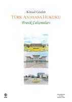 Türk Anayasa Hukuku Pratik Çalışmaları Türk Anayasa Hukuku Pratik Çalışmaları