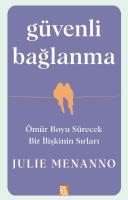 Güvenli Bağlanma Güvenli Bağlanma