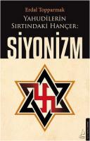 Yahudilerin Sırtındaki Hançer: Siyonizm Yahudilerin Sırtındaki Hançer: Siyonizm