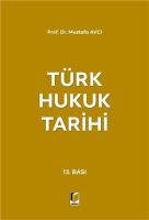 Türk Hukuk Tarihi Türk Hukuk Tarihi