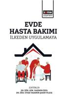 Evde Hasta Bakımı İlkeden Uygulamaya Evde Hasta Bakımı İlkeden Uygulamaya
