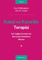 Kabul ve Kararlılık Terapisi Kabul ve Kararlılık Terapisi