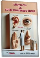 Dört Duyu ve Klinik Muayenede Önemi Dört Duyu ve Klinik Muayenede Önemi