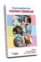 Ergoterapistler İçin Yardımcı Teknoloji Ergoterapistler İçin Yardımcı Teknoloji